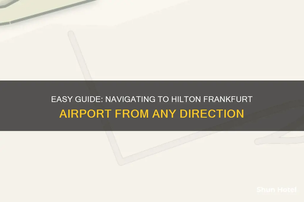 how to get to hilton frankfurt airport