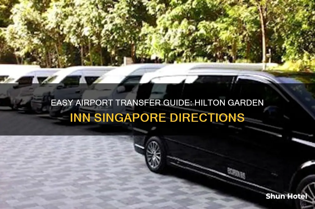 how to get to hilton garden inn singapore from airport
