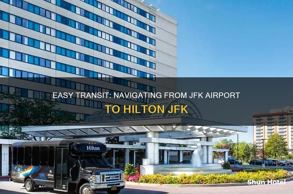how to get to hilton jfk from airport