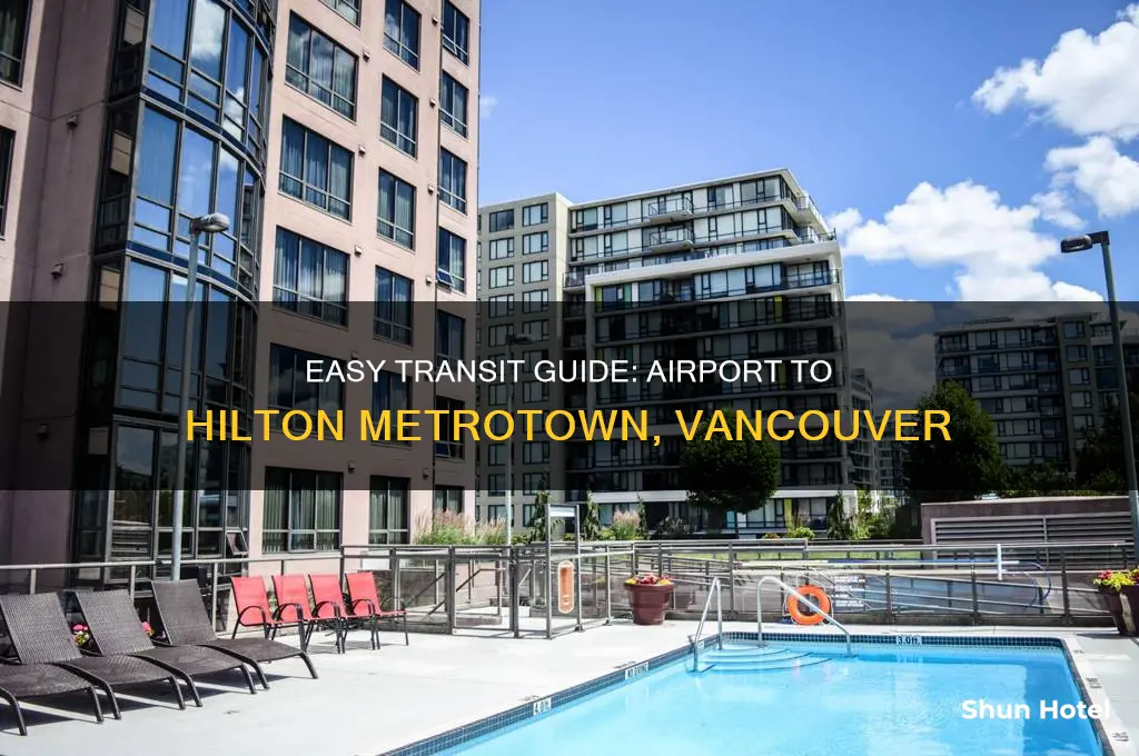 how to get to hilton metrotown from airport