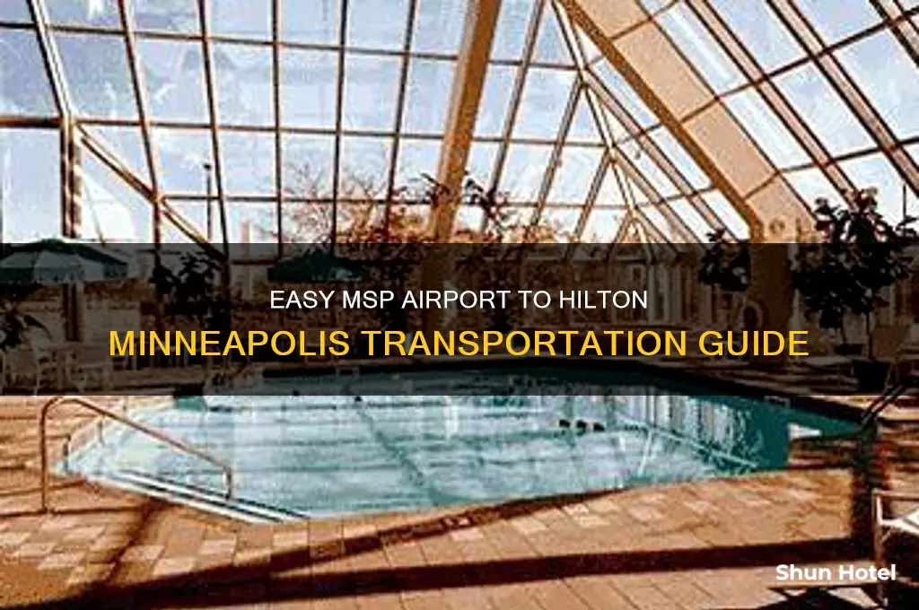 how to get to hilton minneapolis from airport