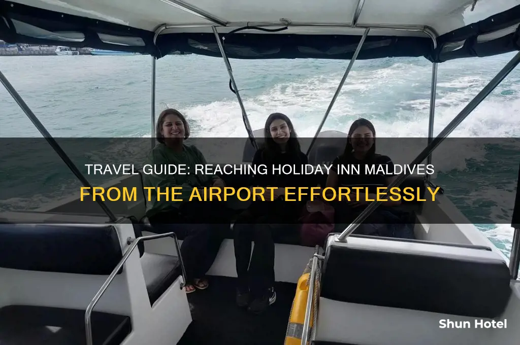 how to get to holiday inn maldives from airport