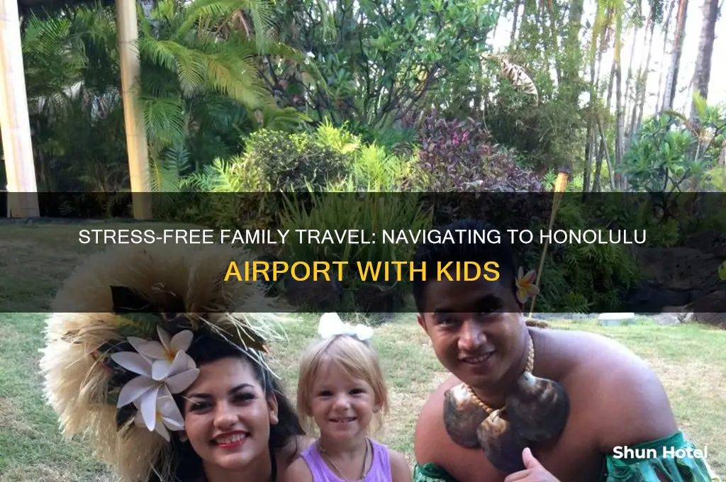 how to get to honolulu airport with kids