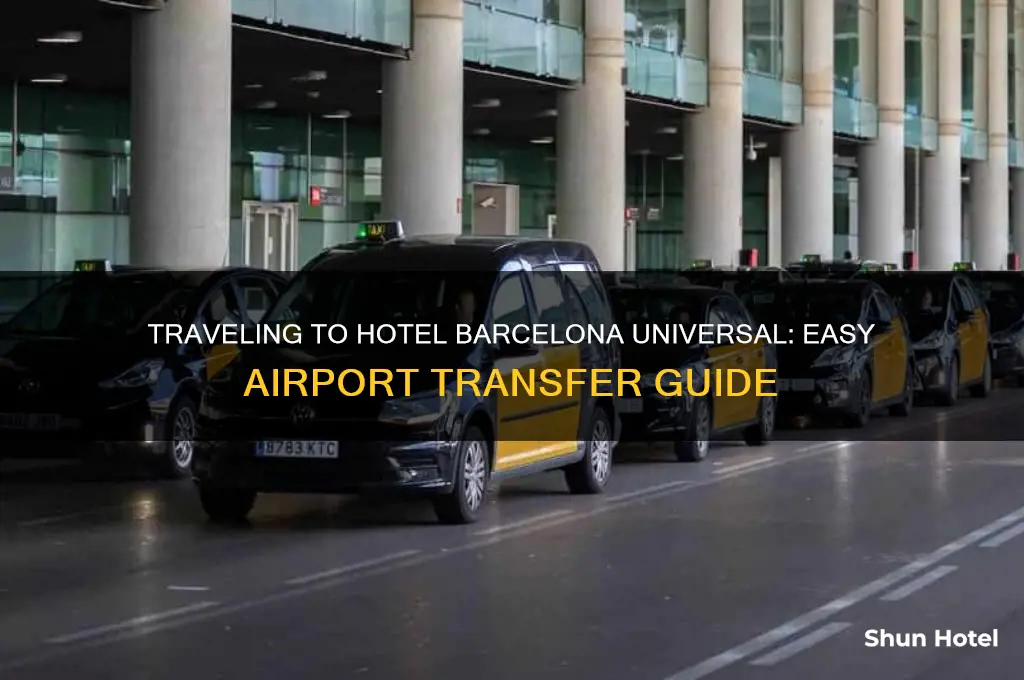 how to get to hotel barcelona universal from airport