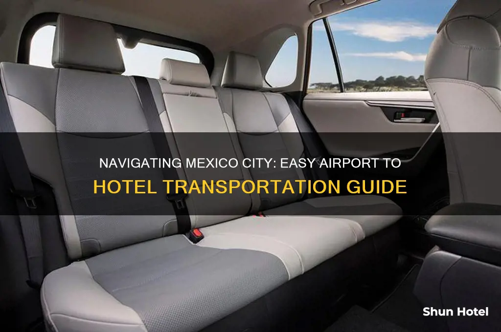 how to get to hotel from airport in mexico city