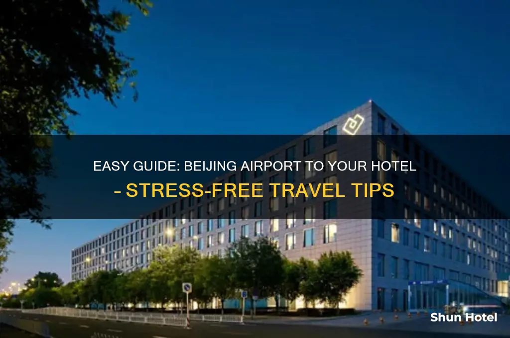 how to get to hotel from beijing airport