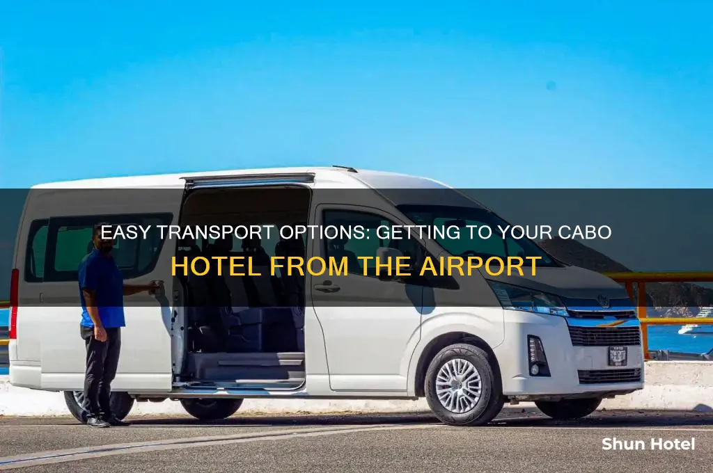 how to get to hotel from cabo airport