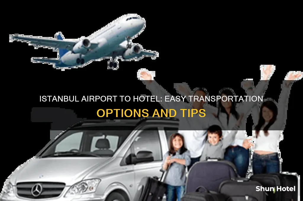 how to get to hotel from istanbul airport