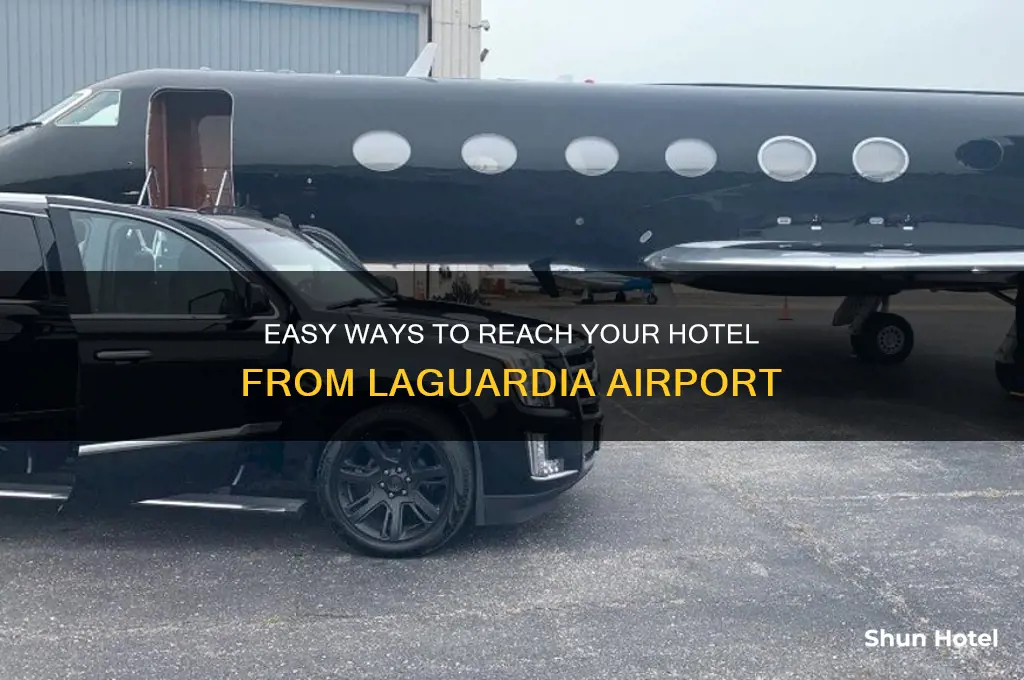 how to get to hotel from laguardia airport