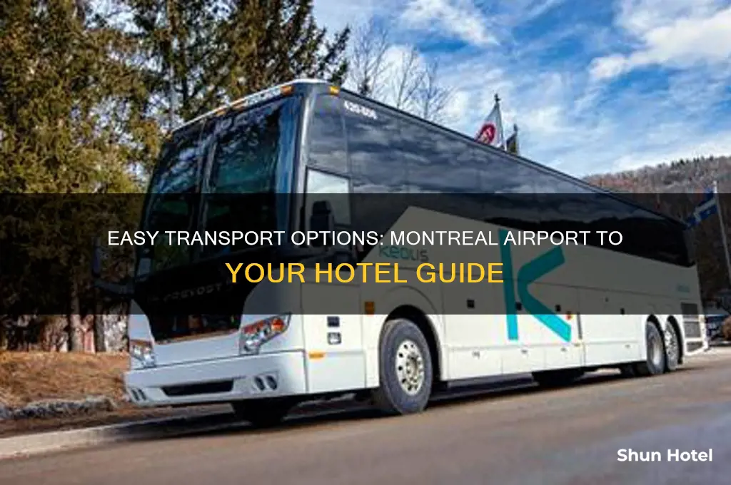 how to get to hotel from montreal airport