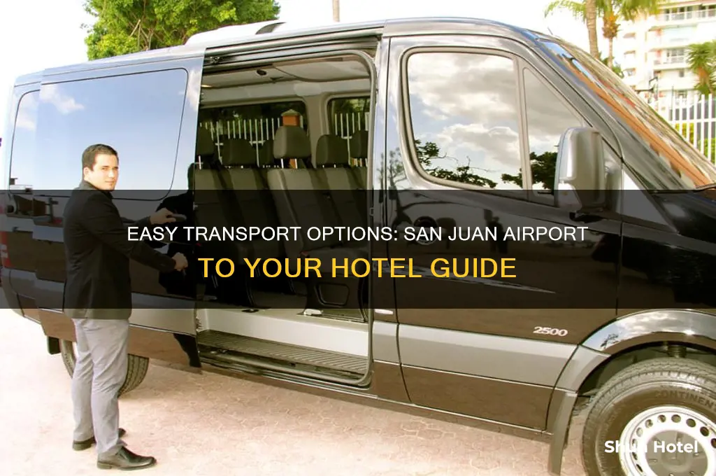 how to get to hotel from san juan airport