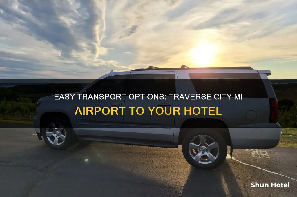 how to get to hotel from traverse city mi airport