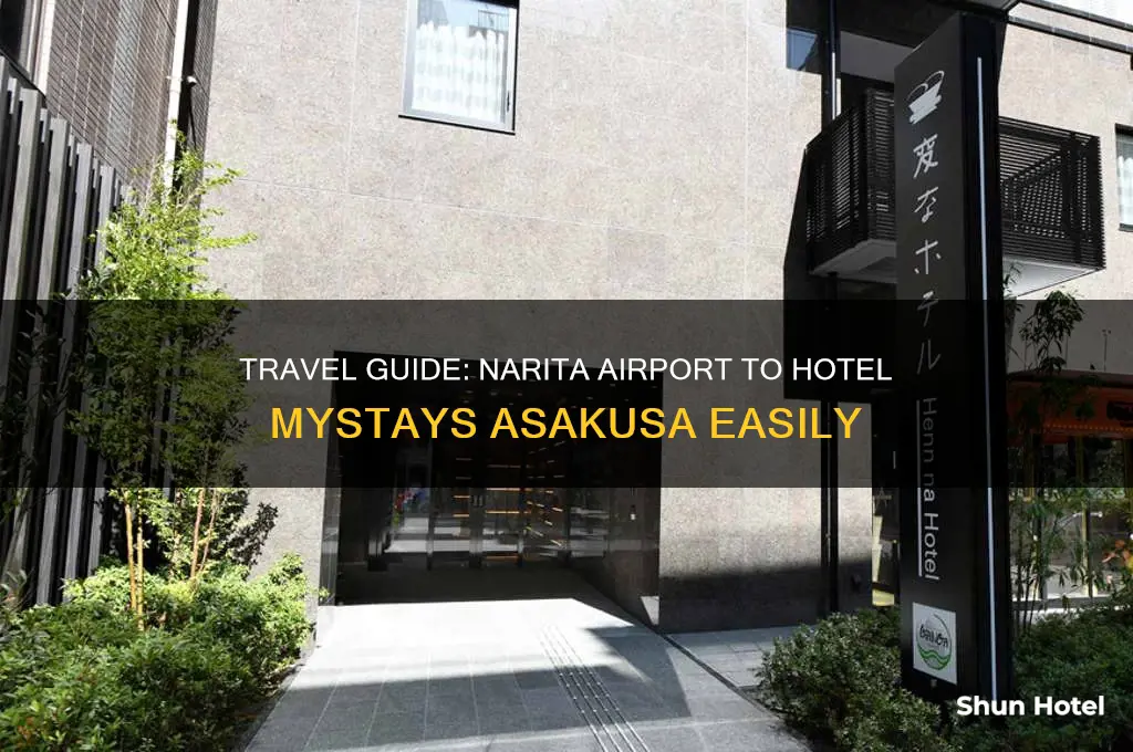 how to get to hotel mystays asakusa from narita airport