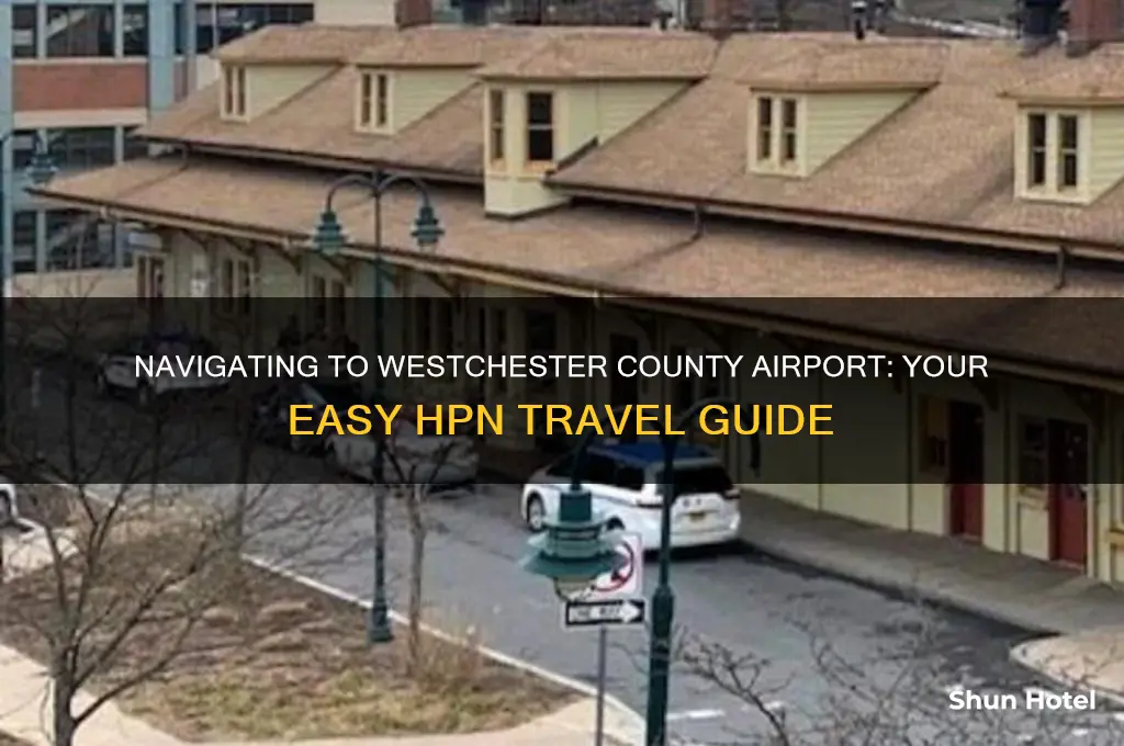how to get to hpn airport