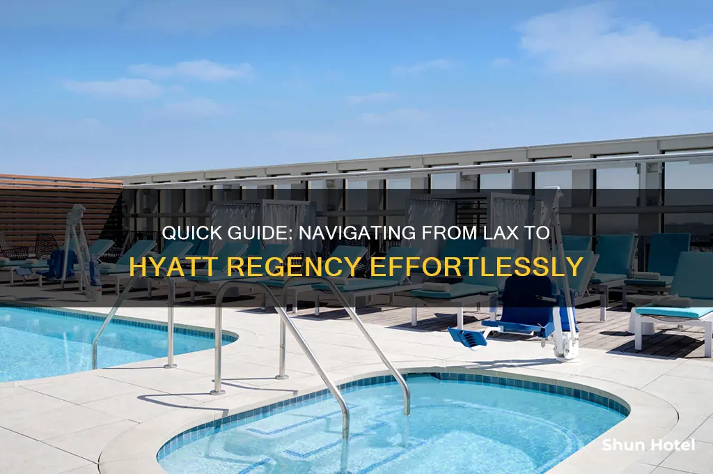 how to get to hyatt regency lax from airport