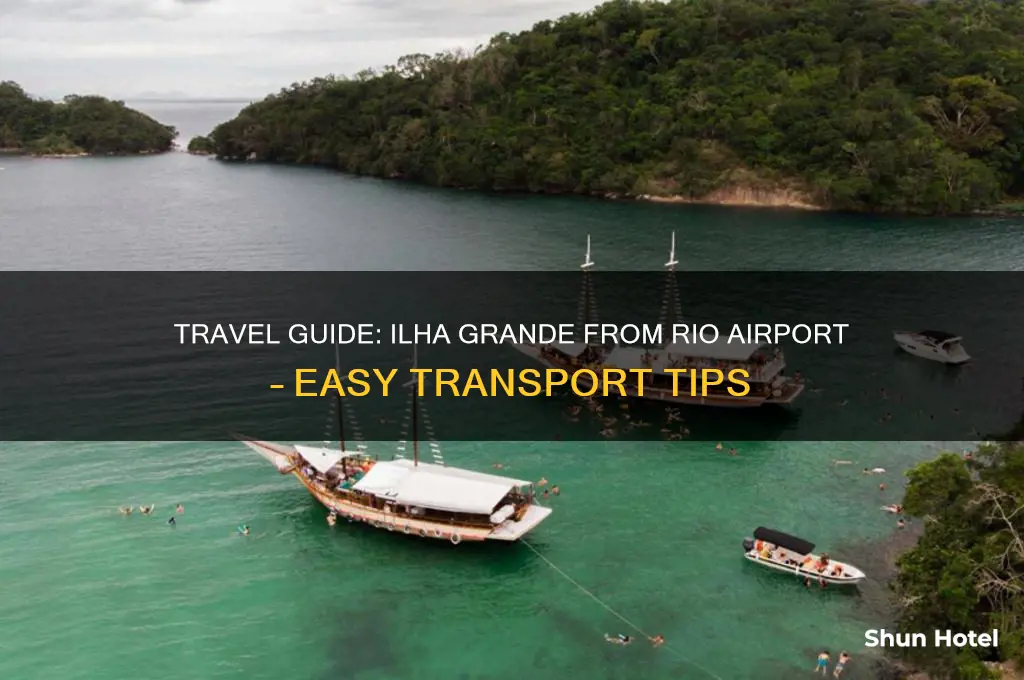 how to get to ilha grande from rio airport