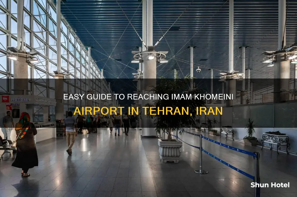 how to get to imam khomeini airport