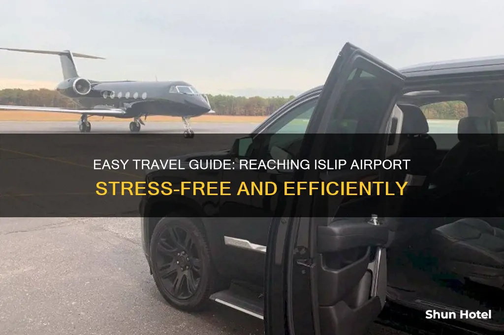 how to get to islip airport