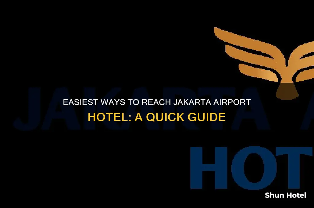 how to get to jakarta airport hotel