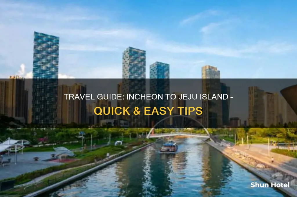 how to get to jeju from incheon airport