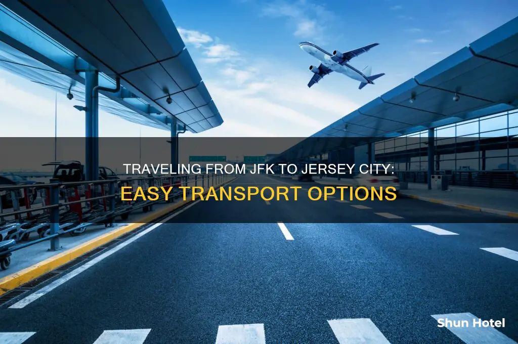 how to get to jersey city from jfk airport