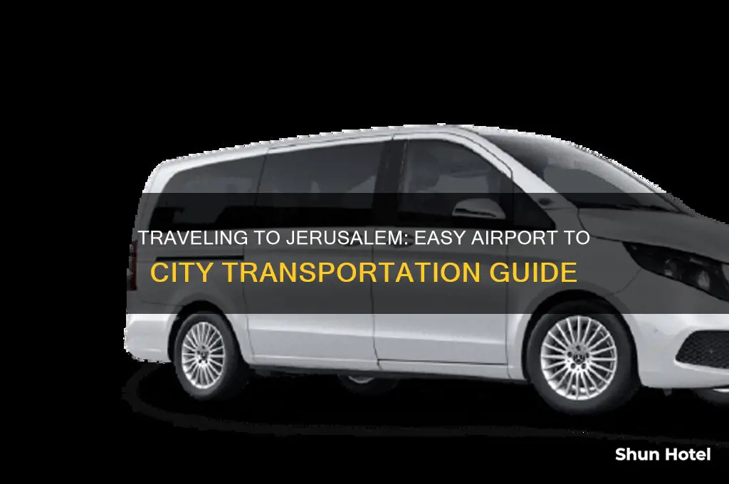 how to get to jerusalem from airport
