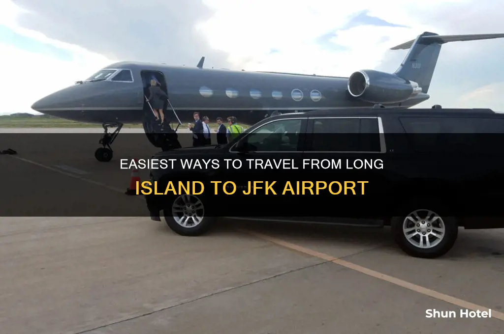 how to get to jfk airport from long island