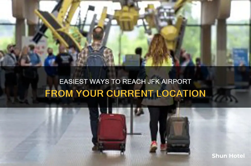 how to get to jfk airport from my location