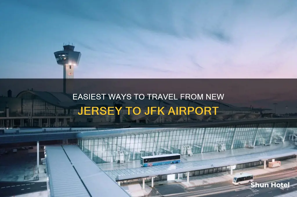 how to get to jfk airport from new jersey