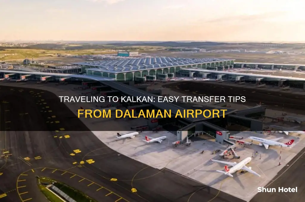 how to get to kalkan from dalaman airport