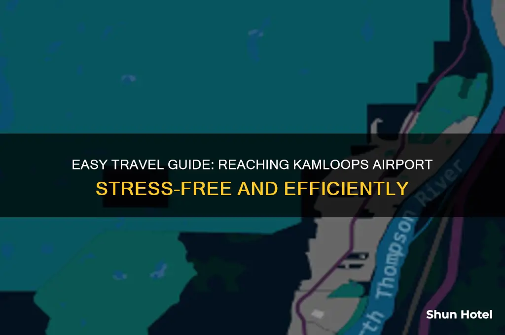 how to get to kamloops airport