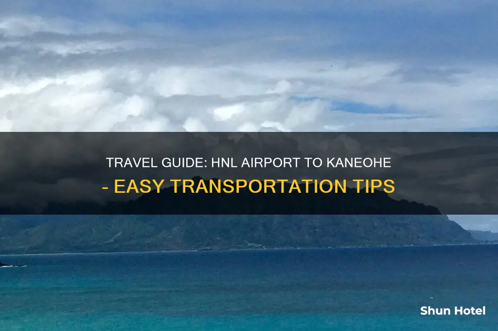 how to get to kaneohe from hnl airport
