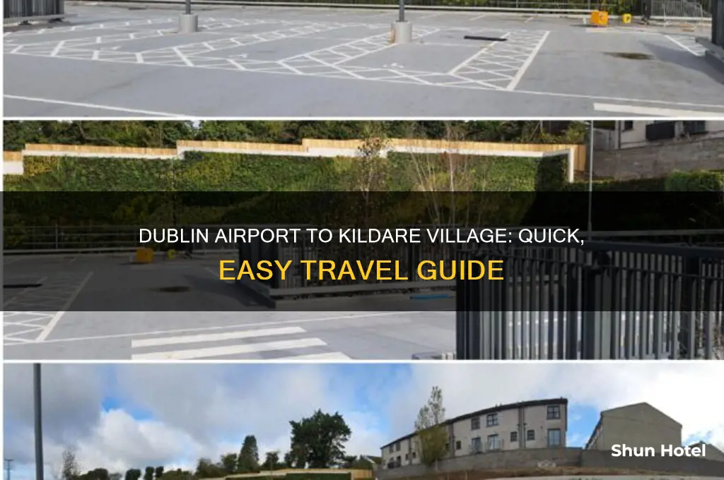how to get to kildare village from dublin airport