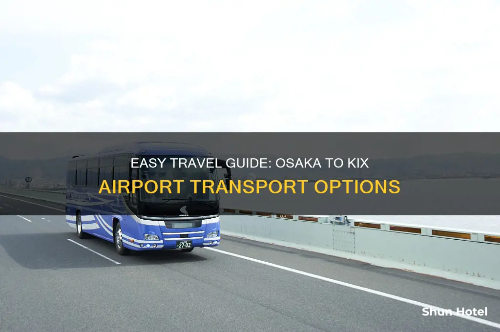 how to get to kix airport from osaka