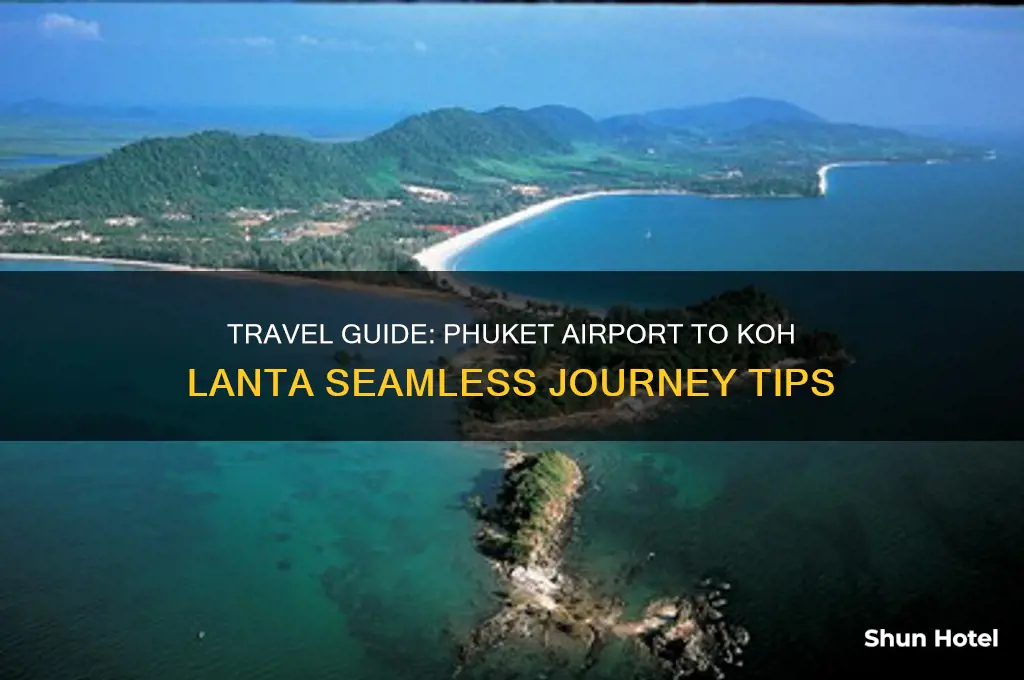 how to get to koh lanta from phuket airport