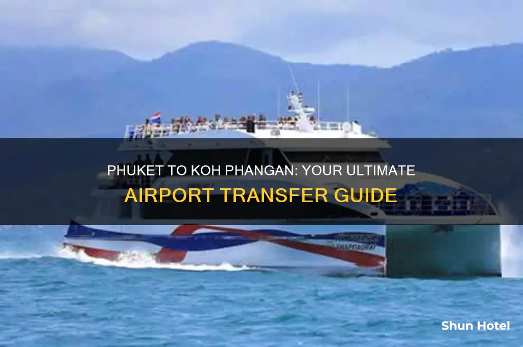 how to get to koh phangan from phuket airport