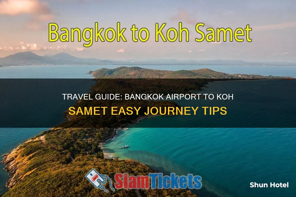 how to get to koh samet from bangkok airport