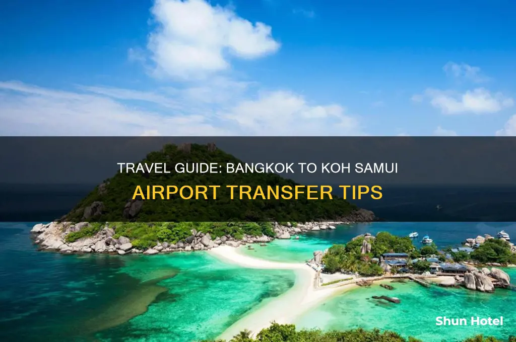 how to get to koh samui airport from bangkok
