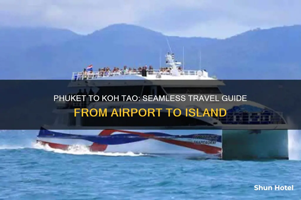 how to get to koh tao from phuket airport