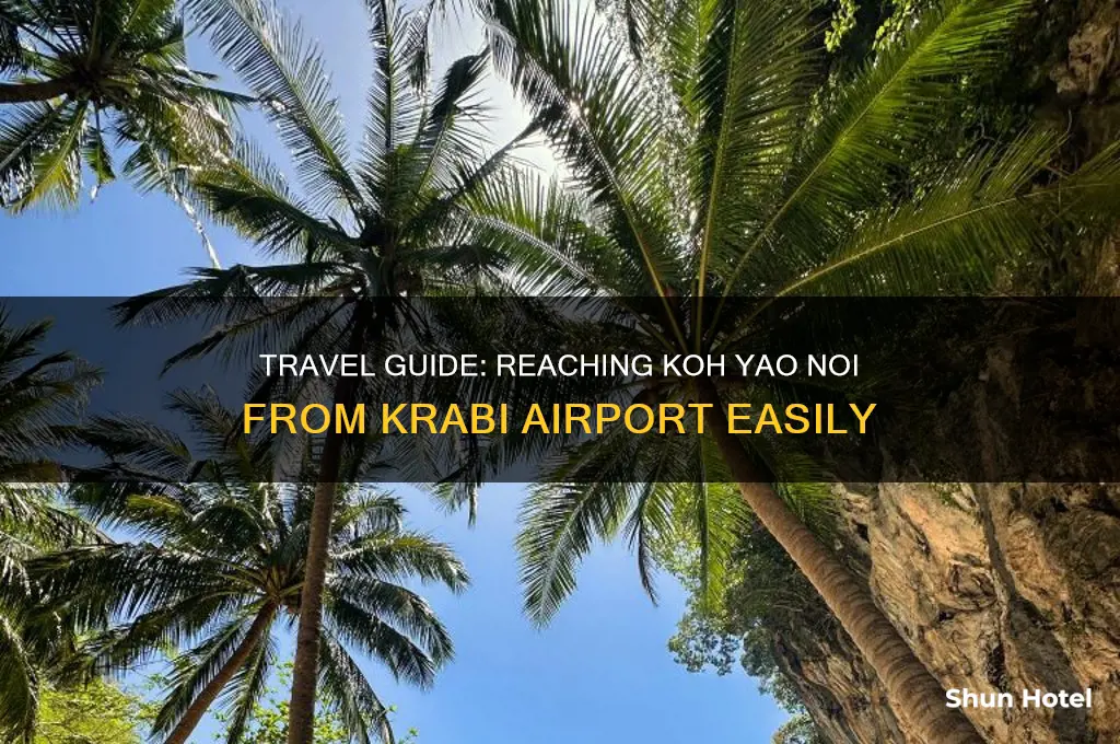 how to get to koh yao noi from krabi airport