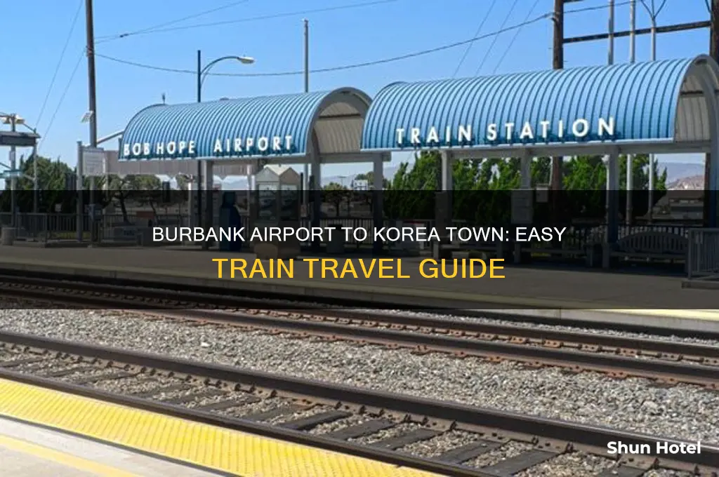 how to get to korea town from burbank airport train