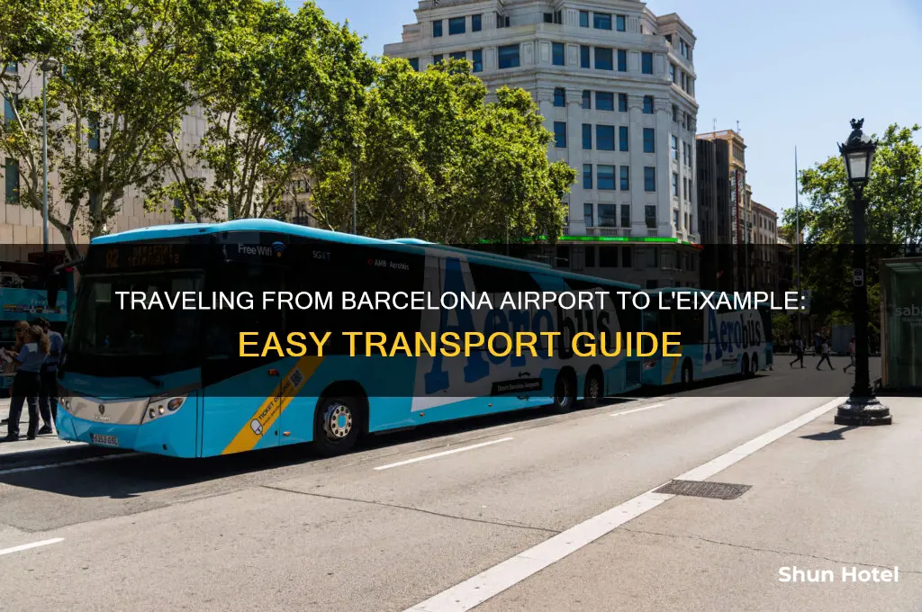 how to get to l eixample from barcelona airport