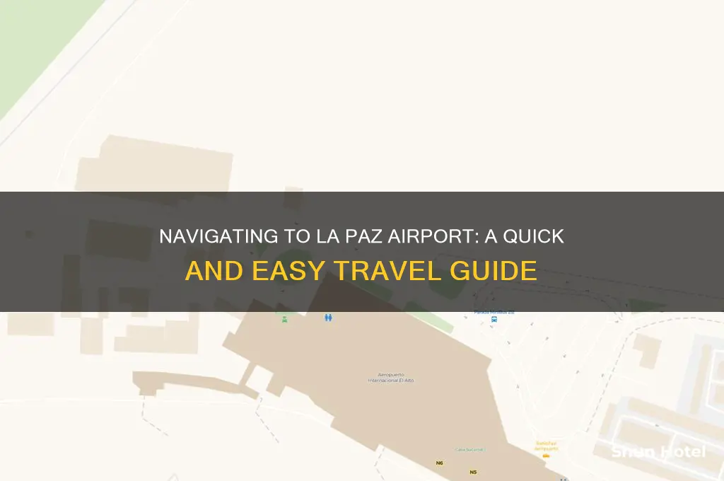how to get to la paz airport