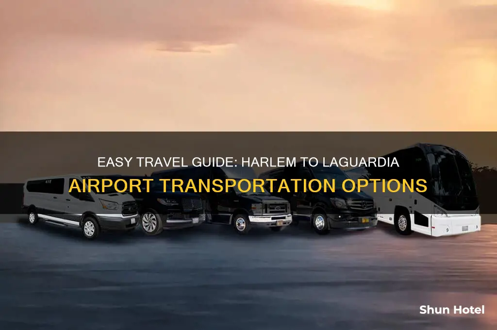 how to get to laguardia airport from harlem