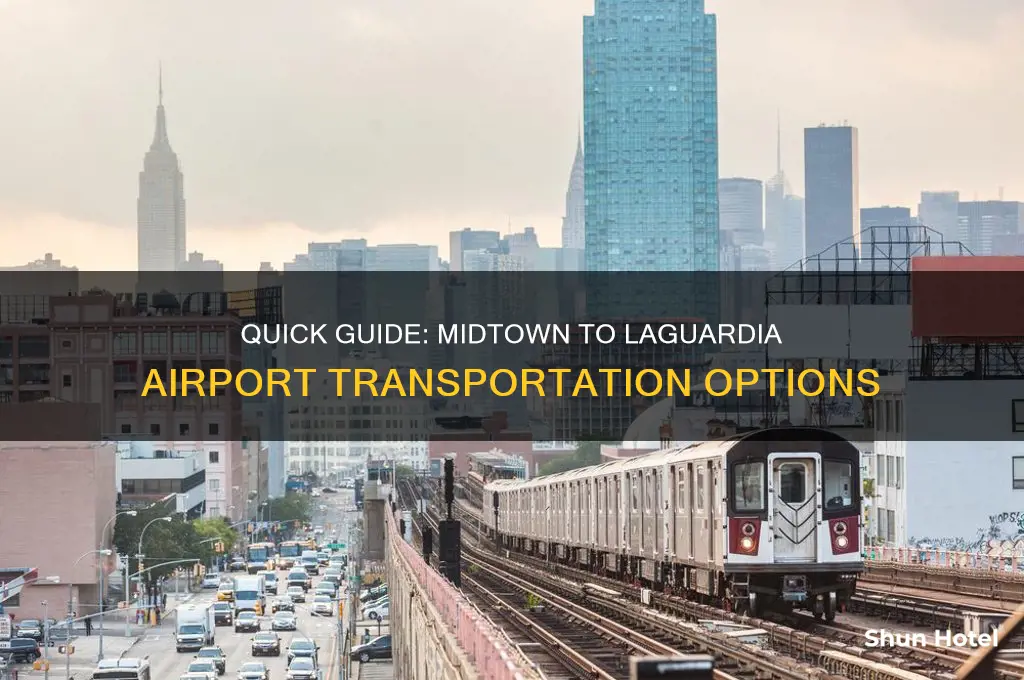 how to get to laguardia airport from midtown