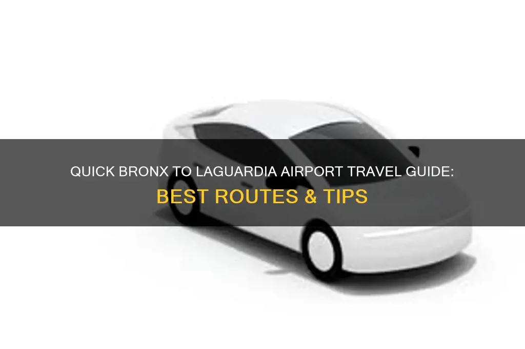 how to get to laguardia airport from the bronx