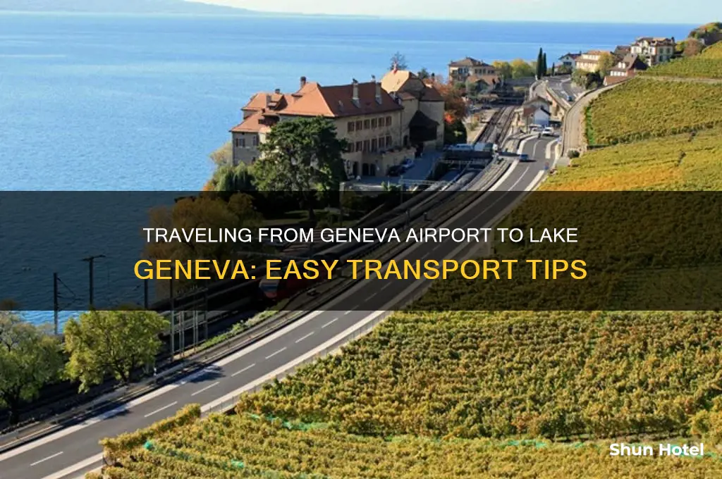 how to get to lake geneva from geneva airport