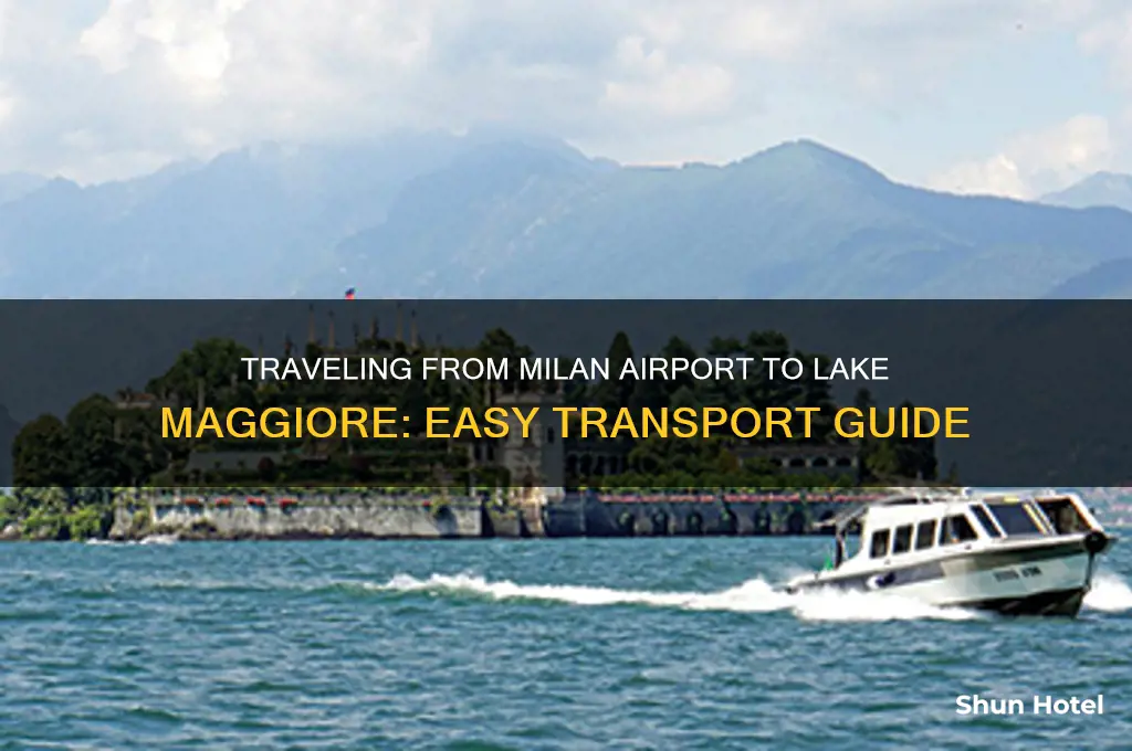 how to get to lake maggiore from milan airport