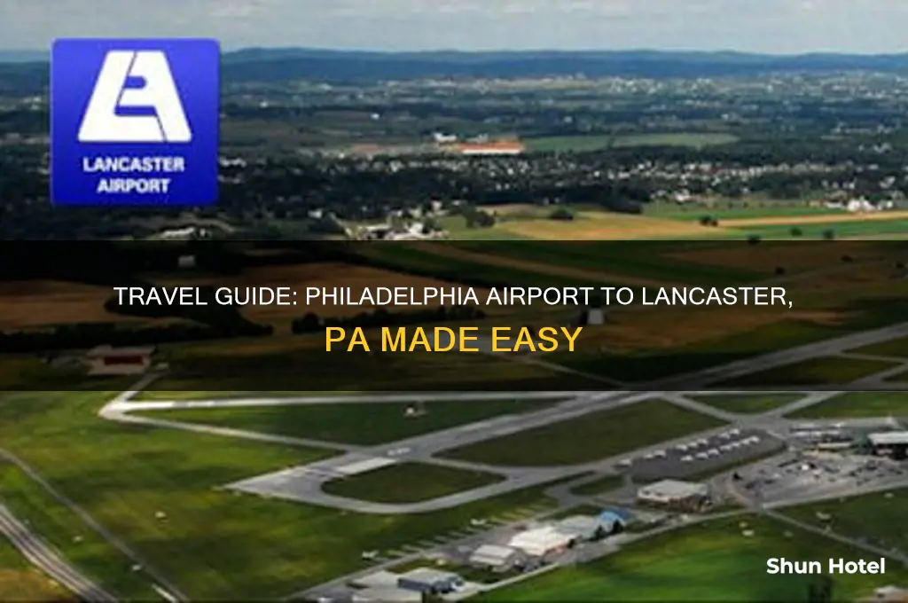 how to get to lancaster pa from philadelphia airport