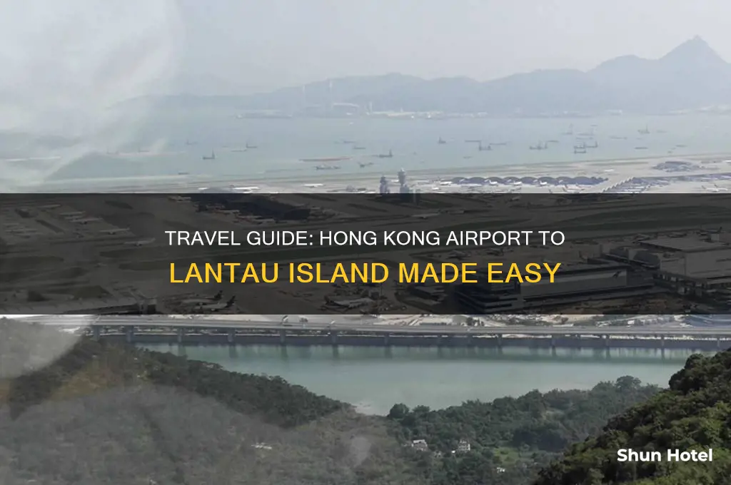 how to get to lantau island from hong kong airport
